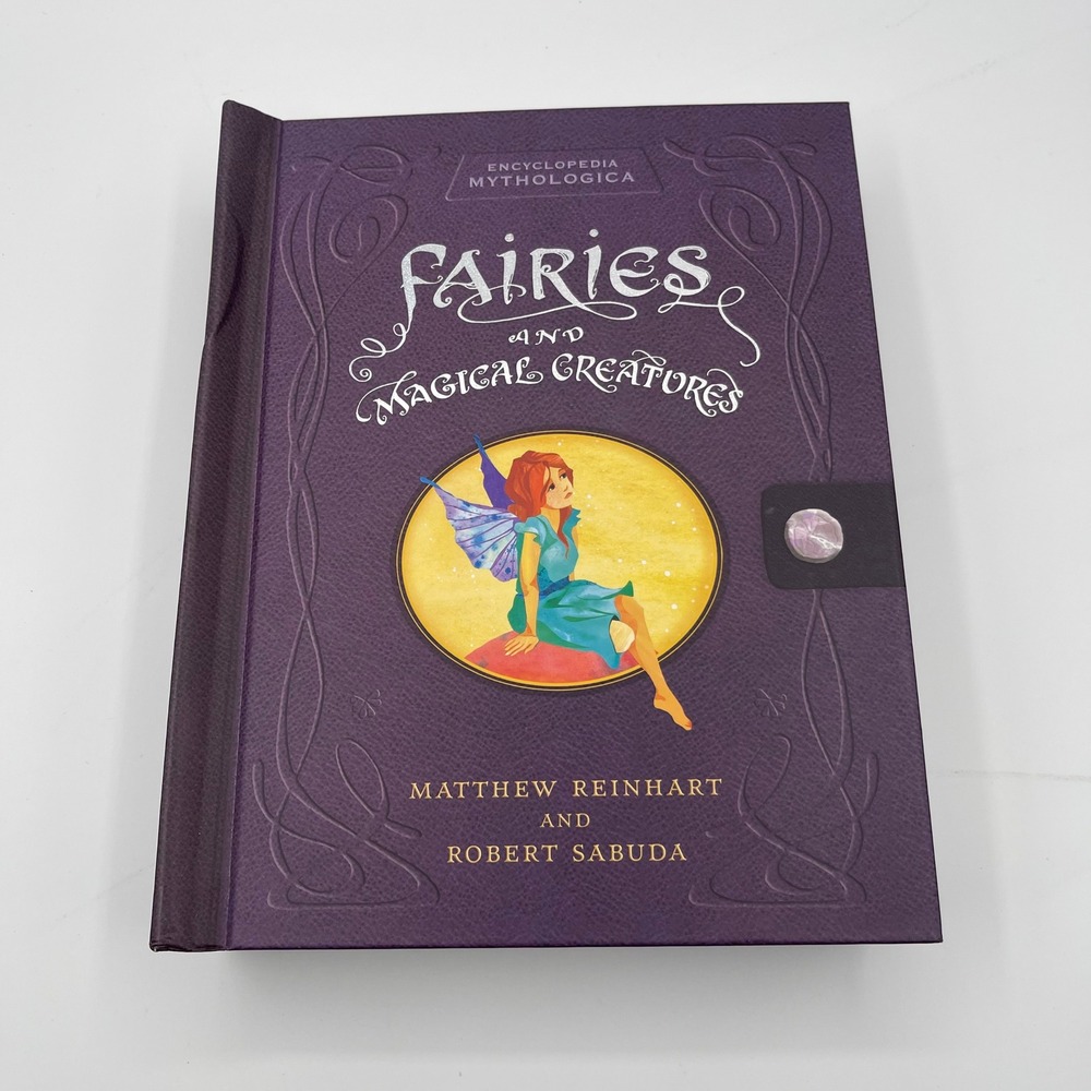 Fairies and Magical Creatures Pop-Up Book Matthew Reinhart Robert Sabuda 2008